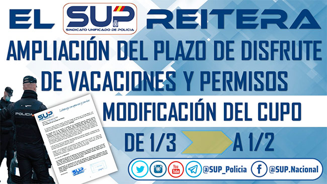 El SUP reitera la ampliación del periodo de disfrute de vacaciones y permisos