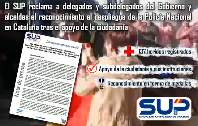 El SUP reclama a delegados y subdelegados del Gobierno y alcaldes el reconocimiento al despliegue de la Policía Nacional en Cataluña tras el apoyo de la ciudadanía