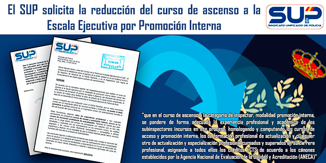 El SUP solicita la reducción del curso de ascenso a la Escala Ejecutiva por Promoción Interna