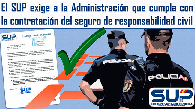 El SUP exige a la Administración que cumpla con la contratación del seguro de responsabilidad civil