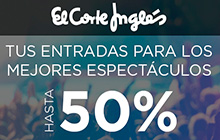 El Corte Inglés. Descuentos espectáculos