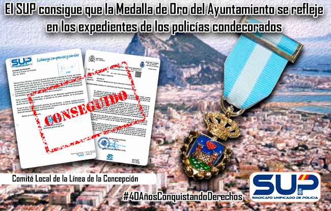 El SUP consigue que la Medalla de Oro del Ayuntamiento se refleje en los expedientes de los policías condecorados