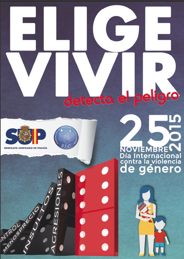 25 de noviembre. Día Internacional contra la violencia de género. ELIGE VIVIR, detecta el peligro